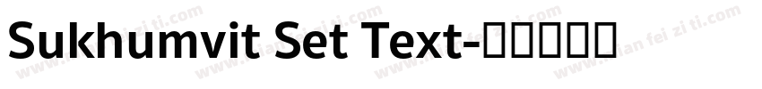 Sukhumvit Set Text字体转换